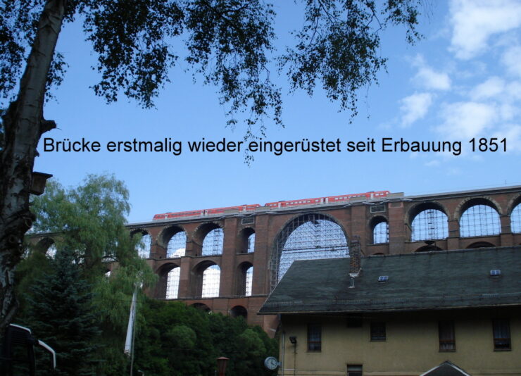 Brücke erstmalig wieder eingerüstet seit Erbauung 1851