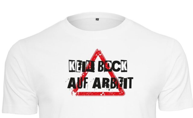 Kein Bock auf Arbeit