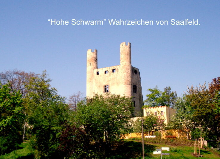 “Hohe Schwarm” Wahrzeichen von Saalfeld.